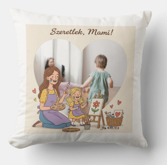 Egyedi fényképes párna - Anyáknapja -  Anya_A6